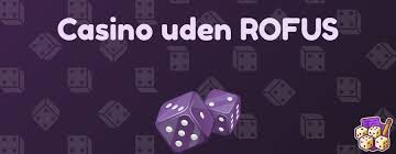 Guide til Online Casinoer Uden ROFUS i Danmark Guide til Online Casinoer Uden ROFUS i Danmark