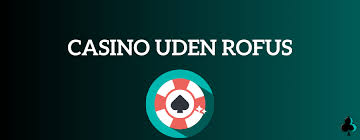 Top 10 Deposit Casino Uden ROFUS Spil Uden Bekymringer Top 10 Deposit Casino Uden ROFUS Spil Uden Bekymringer